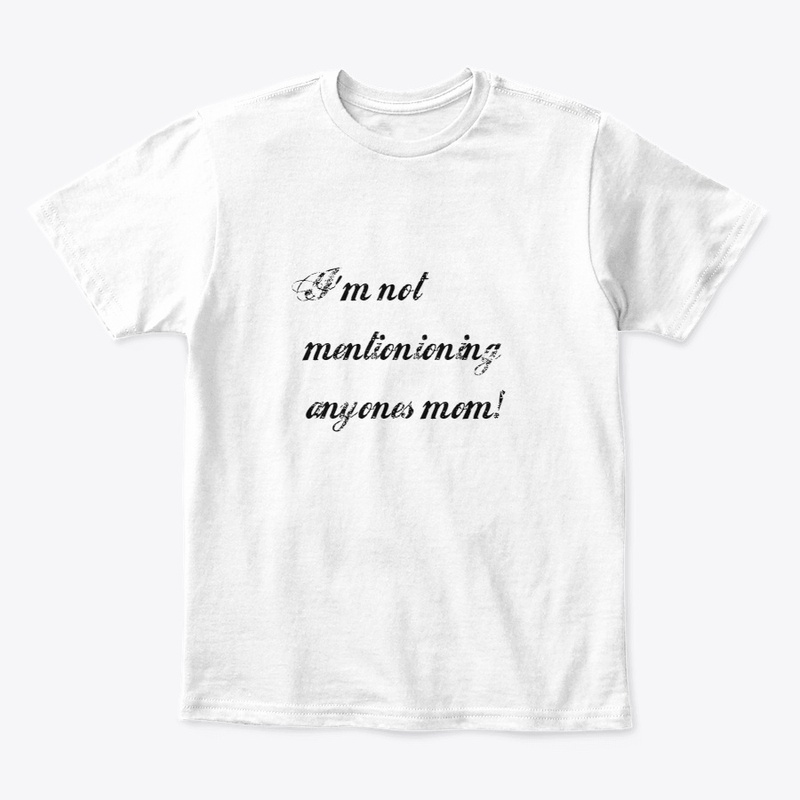 anyones mom!