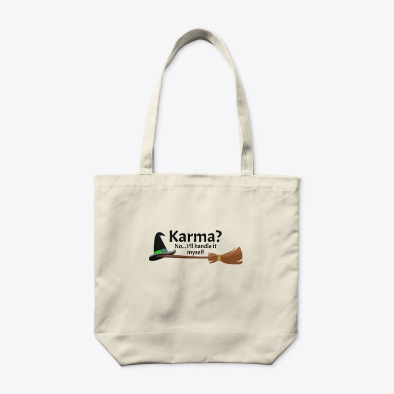 Karma? No... I'll handle it myself