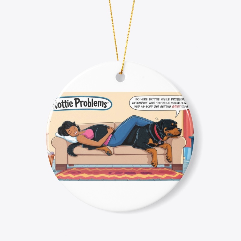 "Rottie Problems — Relatable & Funny