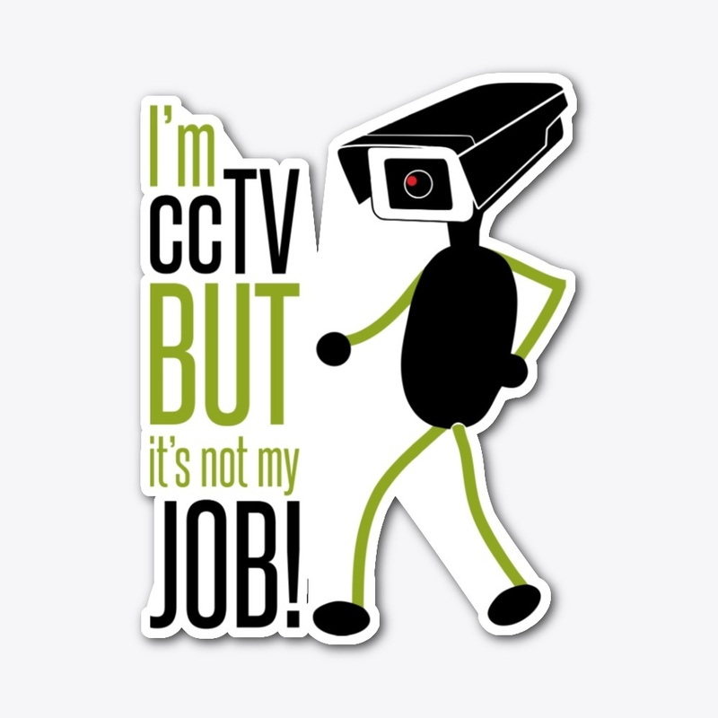 CCTV job tee-shirt design