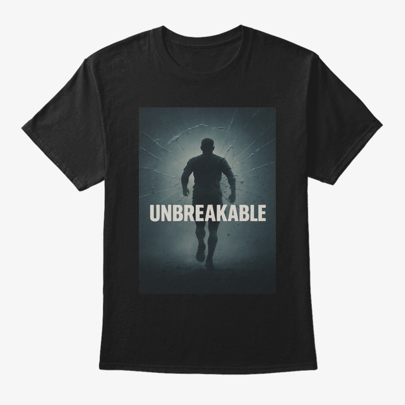 Unbreakable T-Shirt