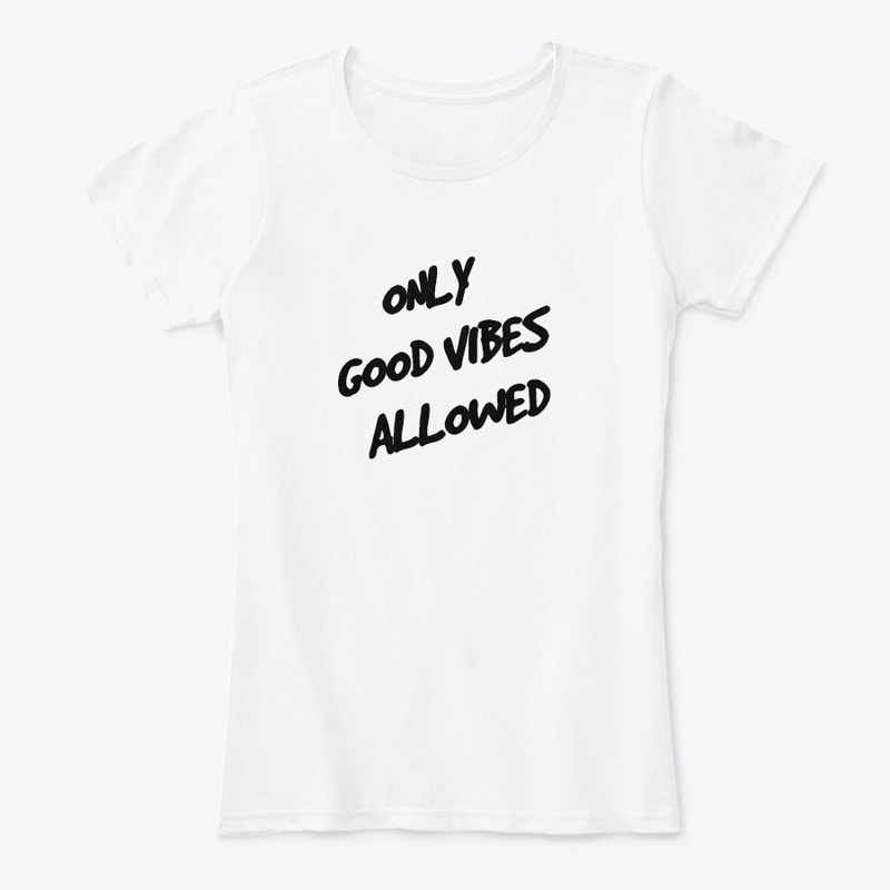 'ONLY GOOD VIBES ALLOWED' For Her.