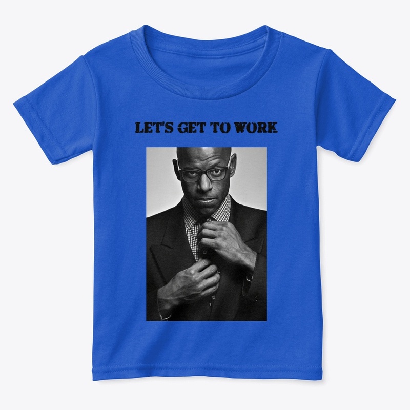 Get to work