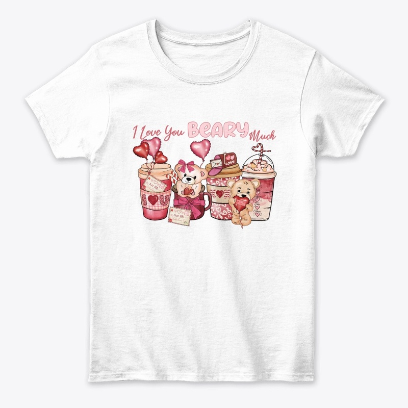 I Love You Beary Much – Cute Bear 