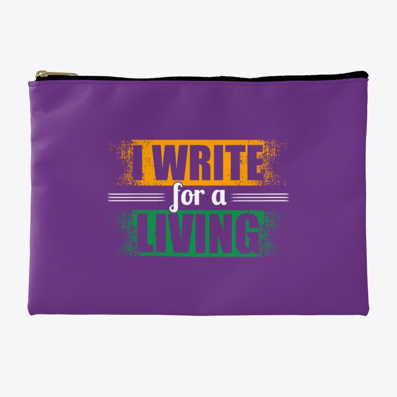 I Writer For A Living