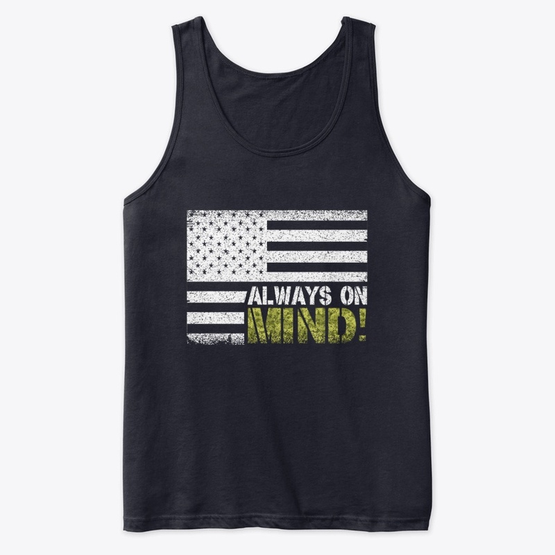 Always on Mind US Veteran’s Day Clothing