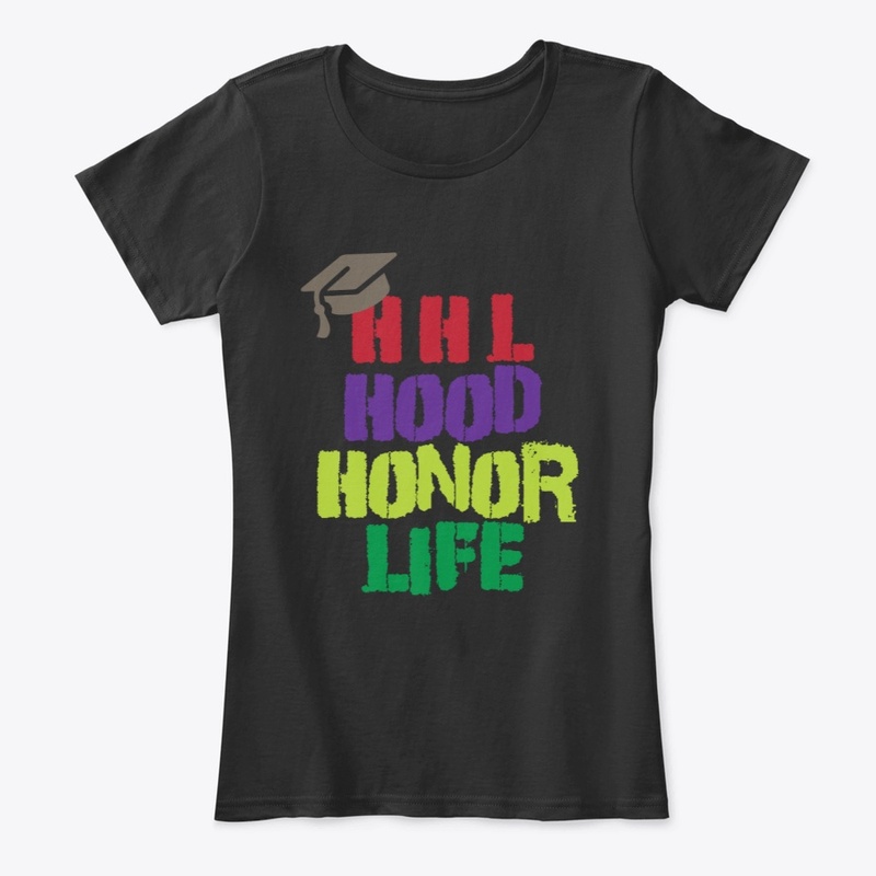 Hood Honor Life