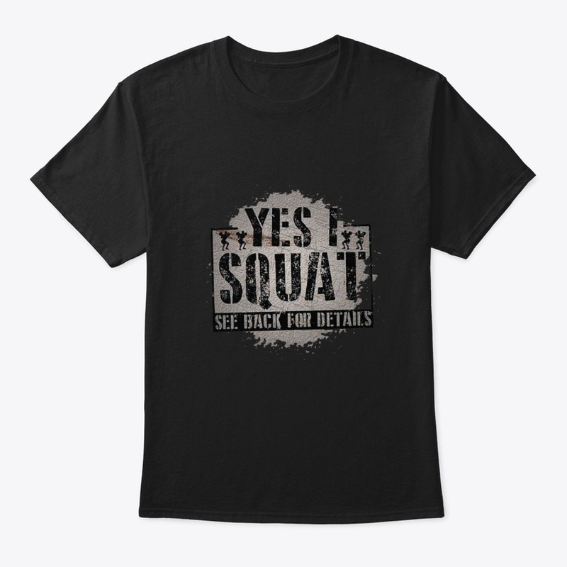 Yes I Squat