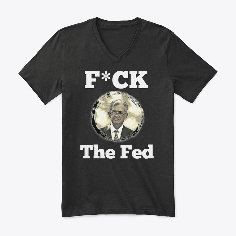 F*ck The Fed!