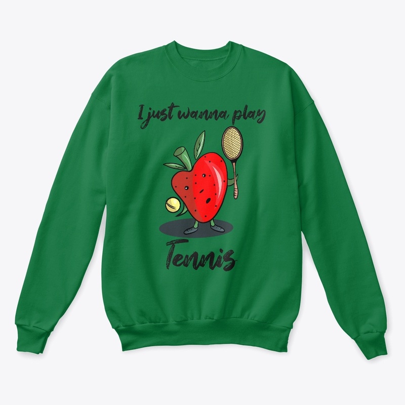 I Just Wanna Play Tennis Funny Design