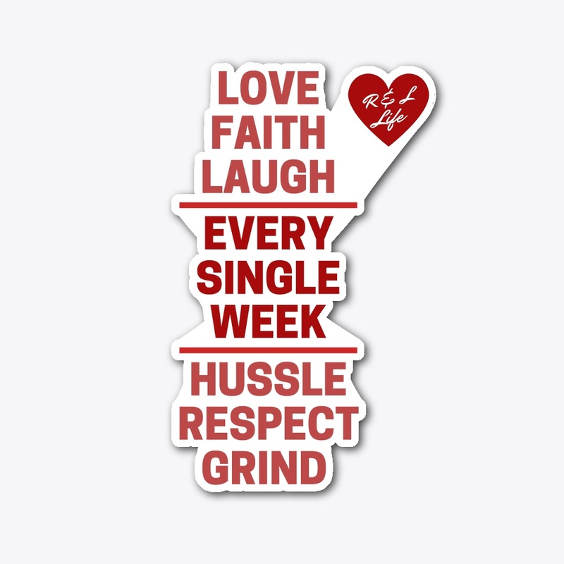 Love Faith Laugh Every Single Week