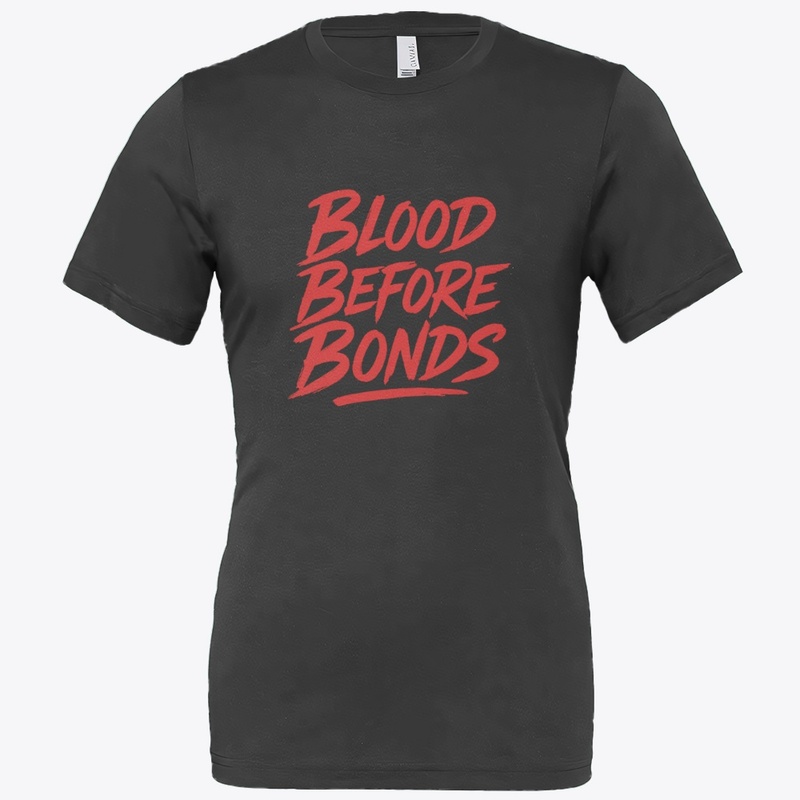 Blood Before Bonds