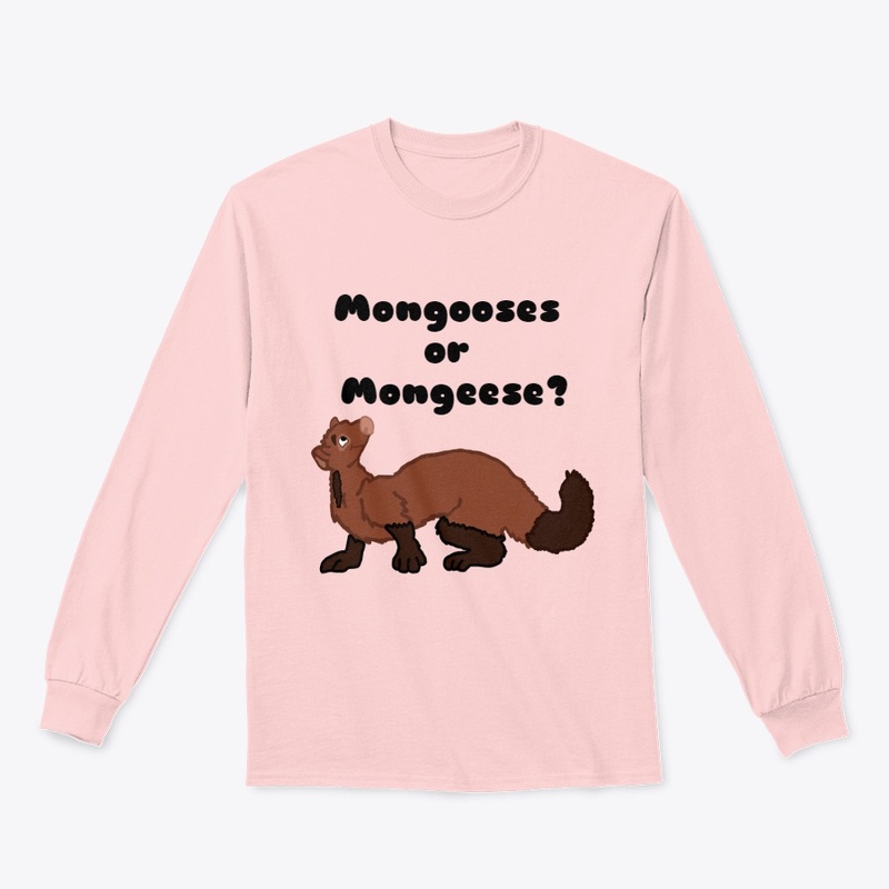 Mongooses or Mongeese Shirt