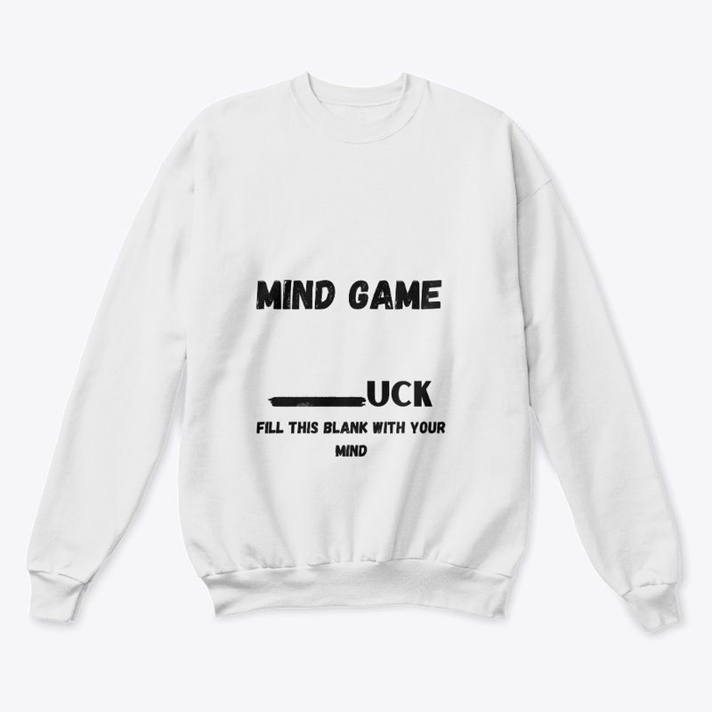 Mind Game Fill this blank with your mind