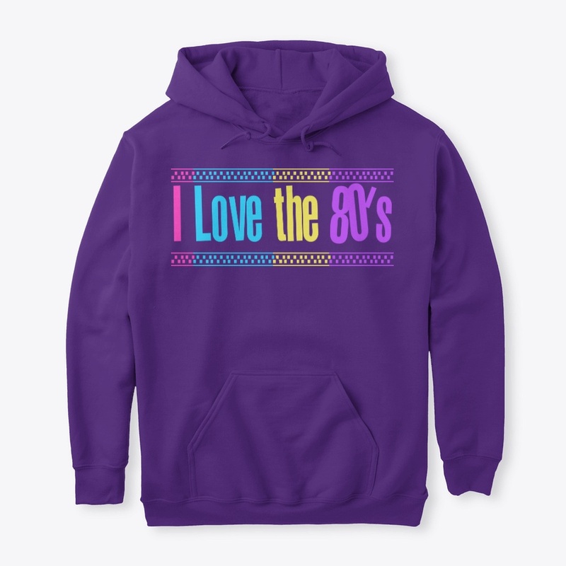 I love the 80's