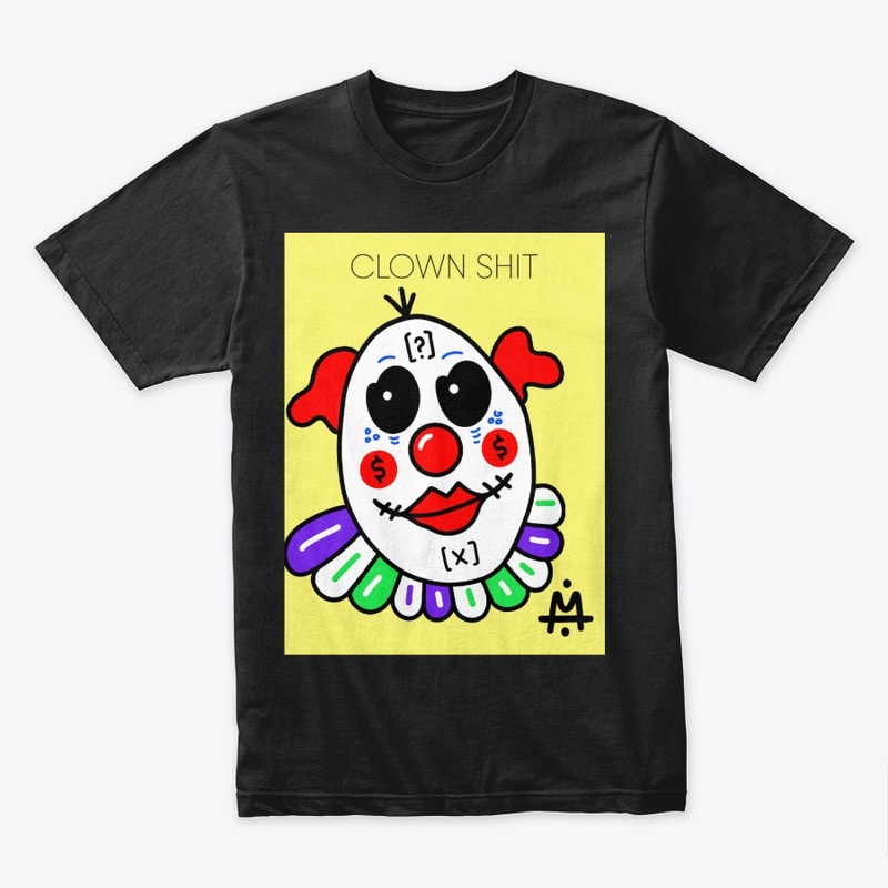CLOWN SHIT.