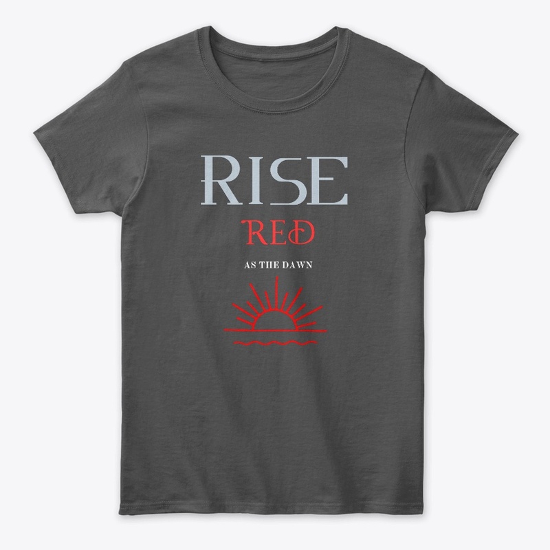 'Rise, red as dawn."