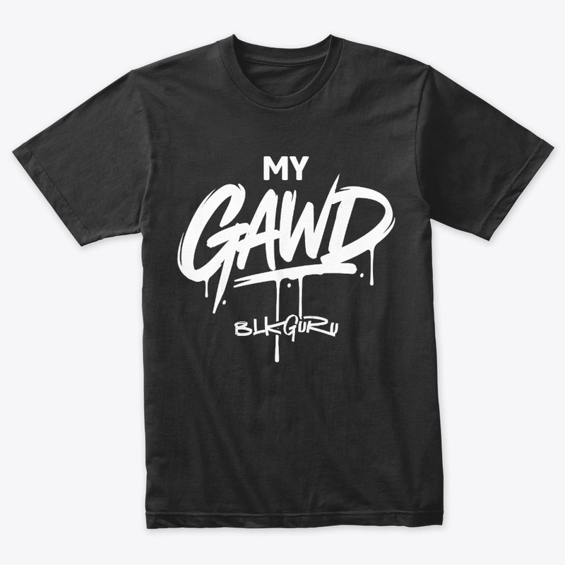 Tri Blend My Gawd Shirt!