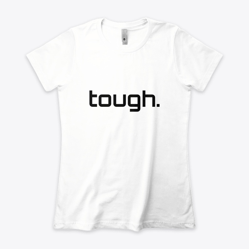 tough.