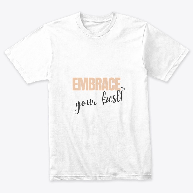 Embrace Your Best