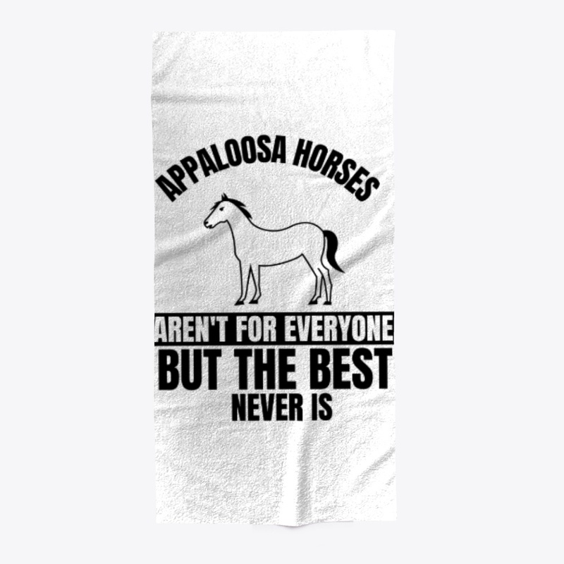 Appaloosa horses aren't for everyone but