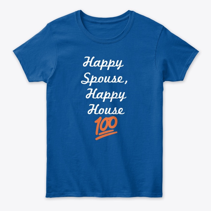 Happy Spouse, Happy House