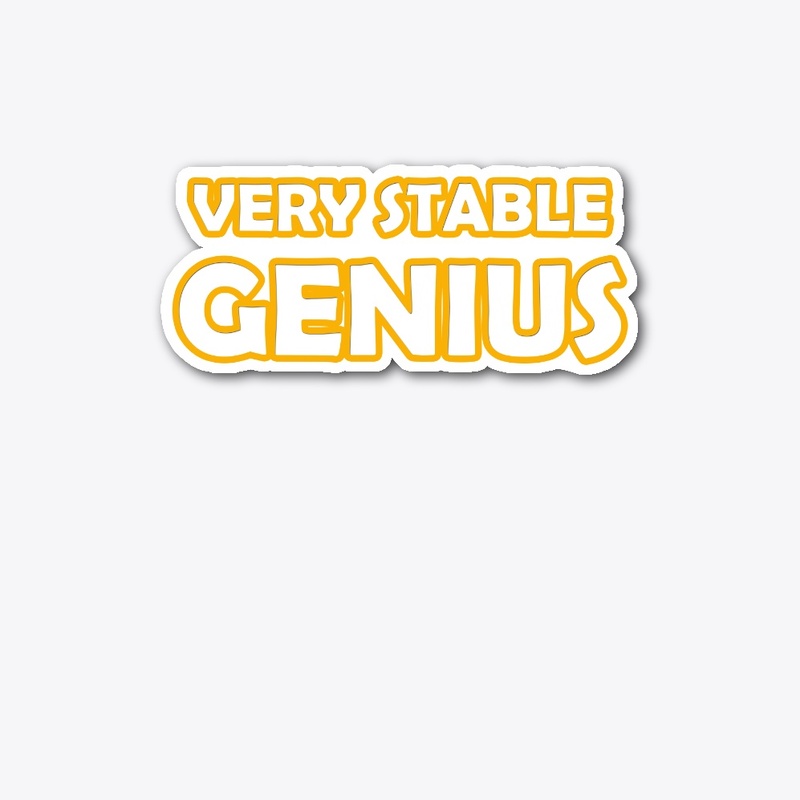 very stable genius shirt