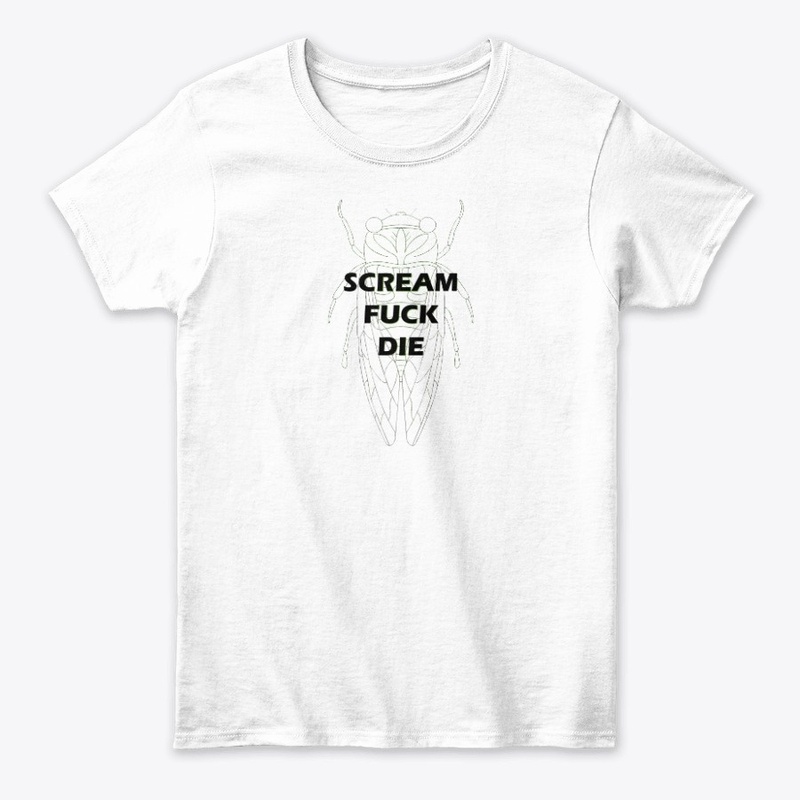 Scream Fuck Die
