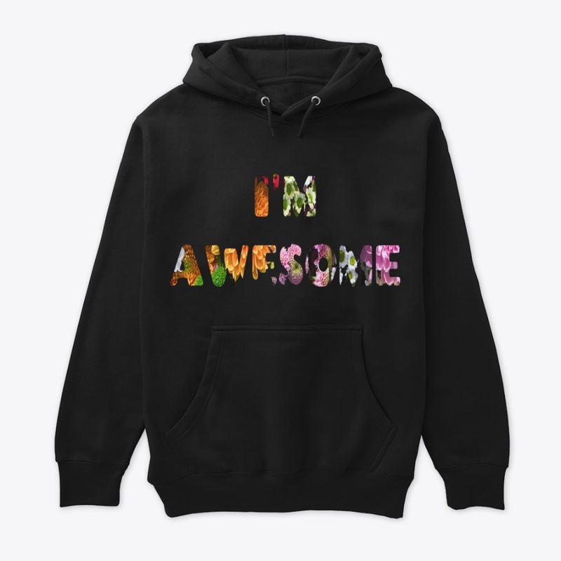 I'M AWESOME