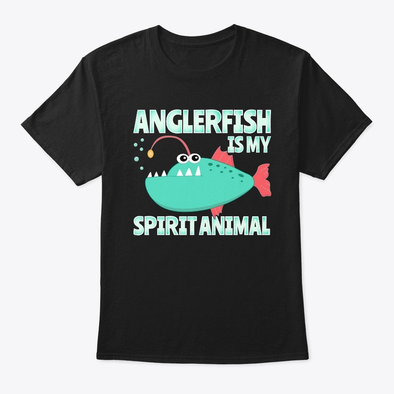 Anglerfish is My Spirit Animal Funny 