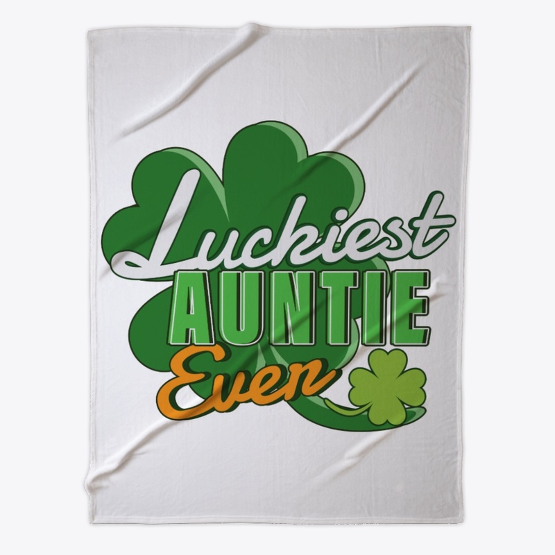 Luckiest Auntie Ever Saint Patrick's Day