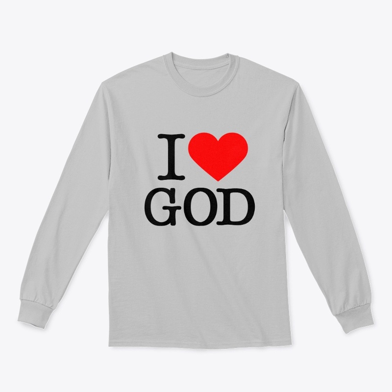 I LOVE GOD