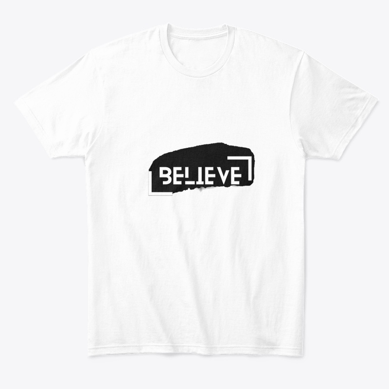 Believe Trending Tshirts & Accessories