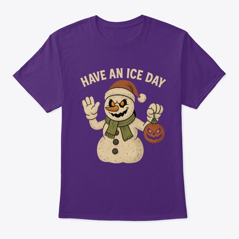 Have an Ice Day Snowman Tee