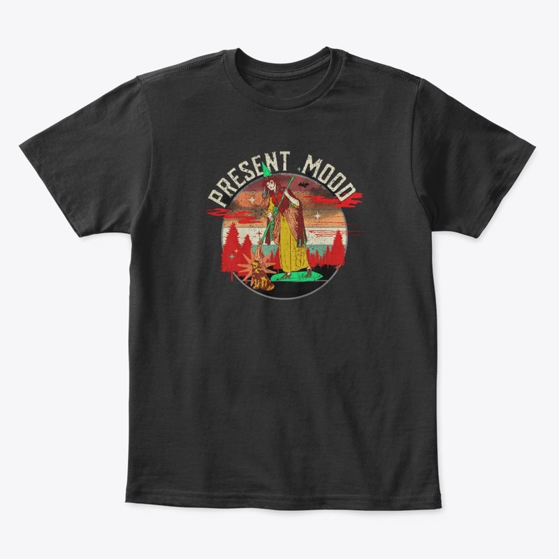 Present Mood | unique design tshirts