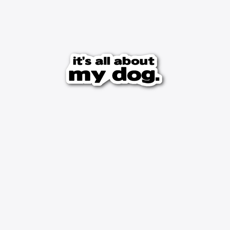 all about my dog
