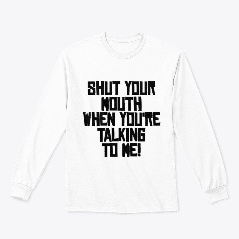 Shut Your Mouth