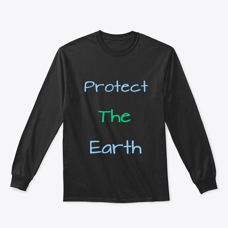 Protect the Earth Merch