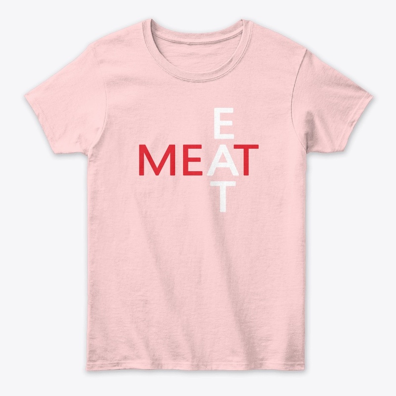 EAT MEAT