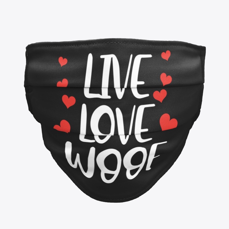 Live Love Woof Apparel