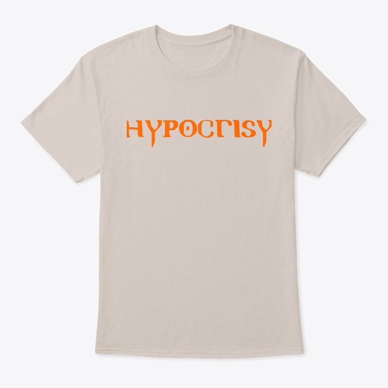 Hypocrisy T-Shirt/Hoodie