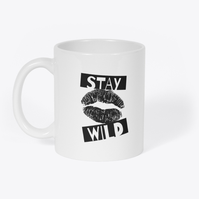 "Stay Wild: Embrace the Adventure"