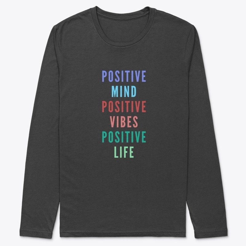 Positive Mind, Vibes and Life - Sty III