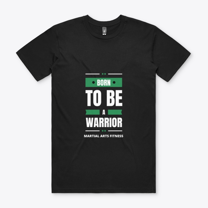 Born To Be a Warrior 