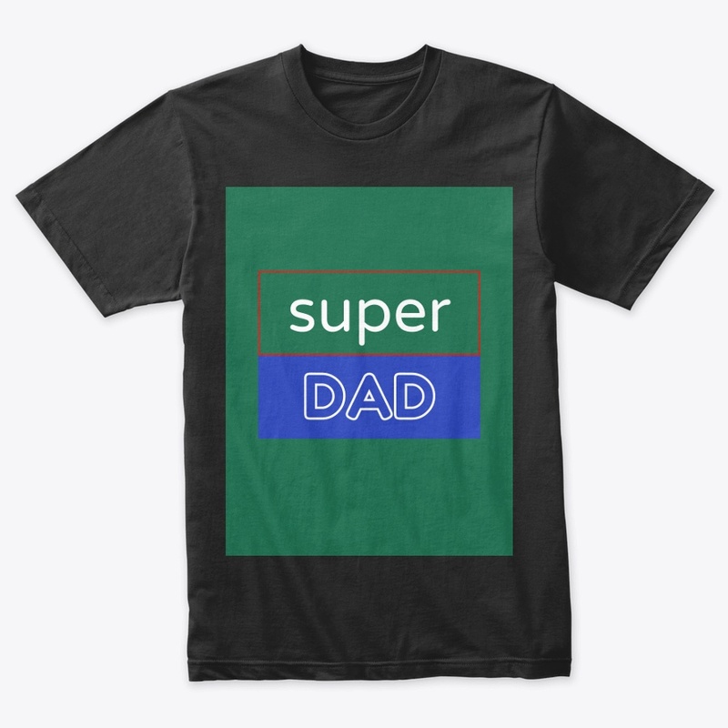 Super Dad tshirt