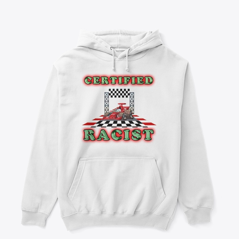 Certified Racist