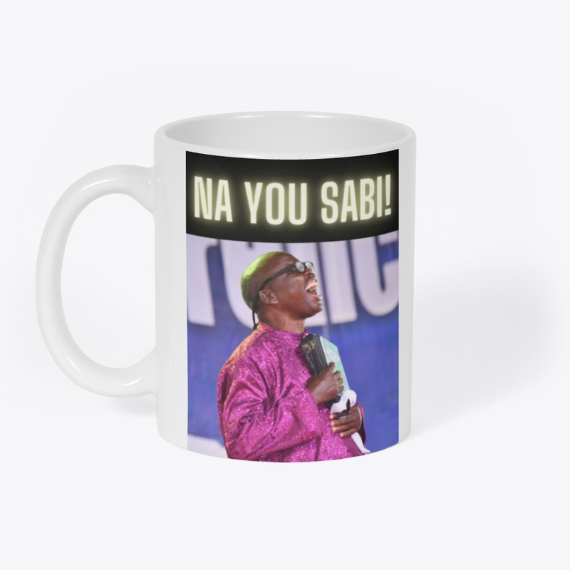 Na You Sabi! - Dr Charles Apoki