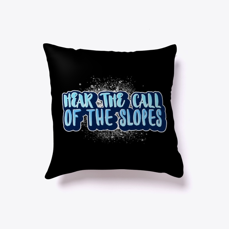 Hear the call of the slopes