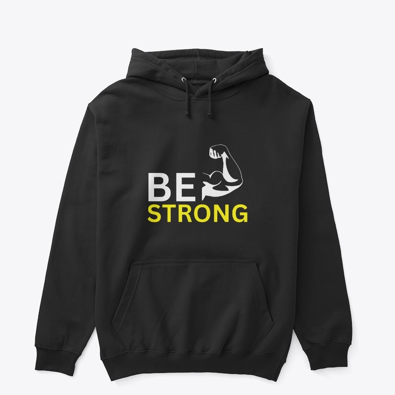 Be Strong