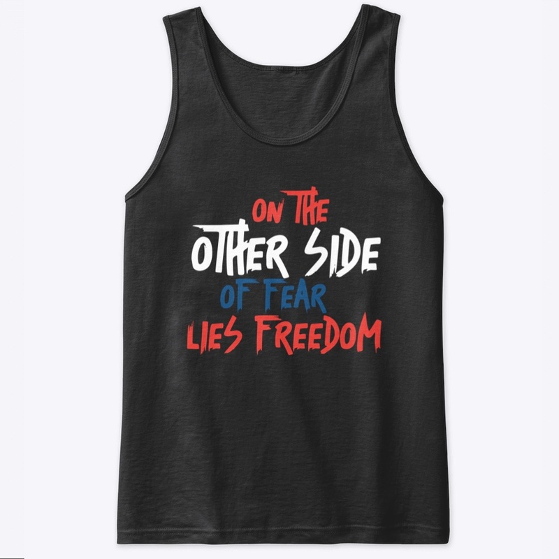 On The Other Side Of Fear
